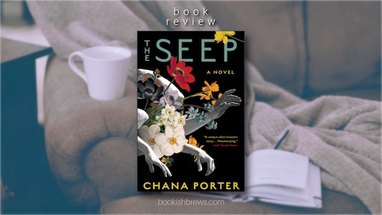 The Seep by Chana Porter