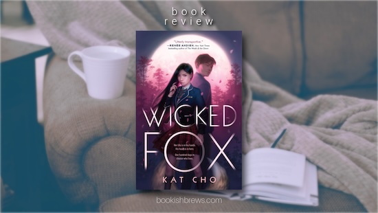 Wicked Fox by Kat Cho