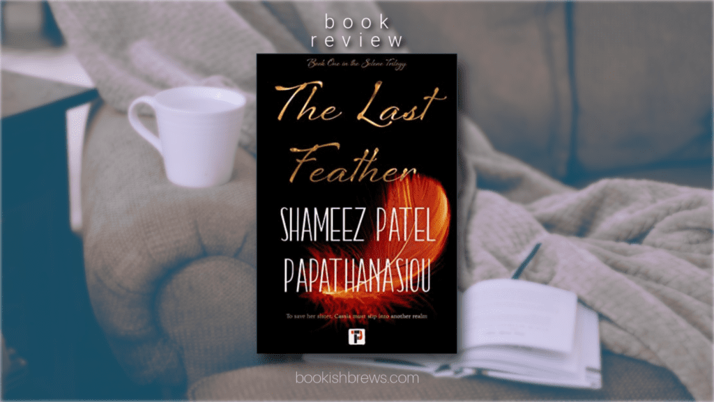 The-Last-Feather-by-Shameez-Patel-Papathanasiou-1024x577